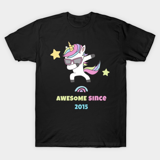 Awesome Since 2015 T-Shirt by Hunter_c4 "Click here to uncover more designs"
